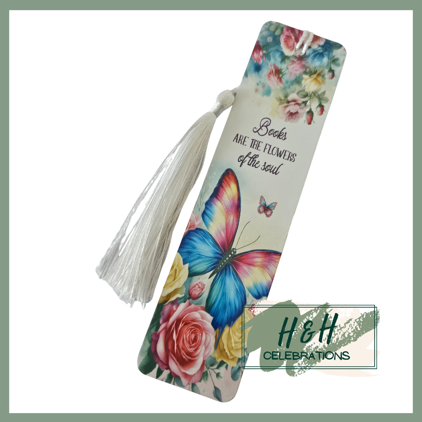 Bright Butterfly Books Are The Flowers Of The Soul Bookmark