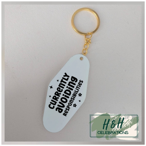Currently Avoiding Responsibilities Motel/Hotel Keyring