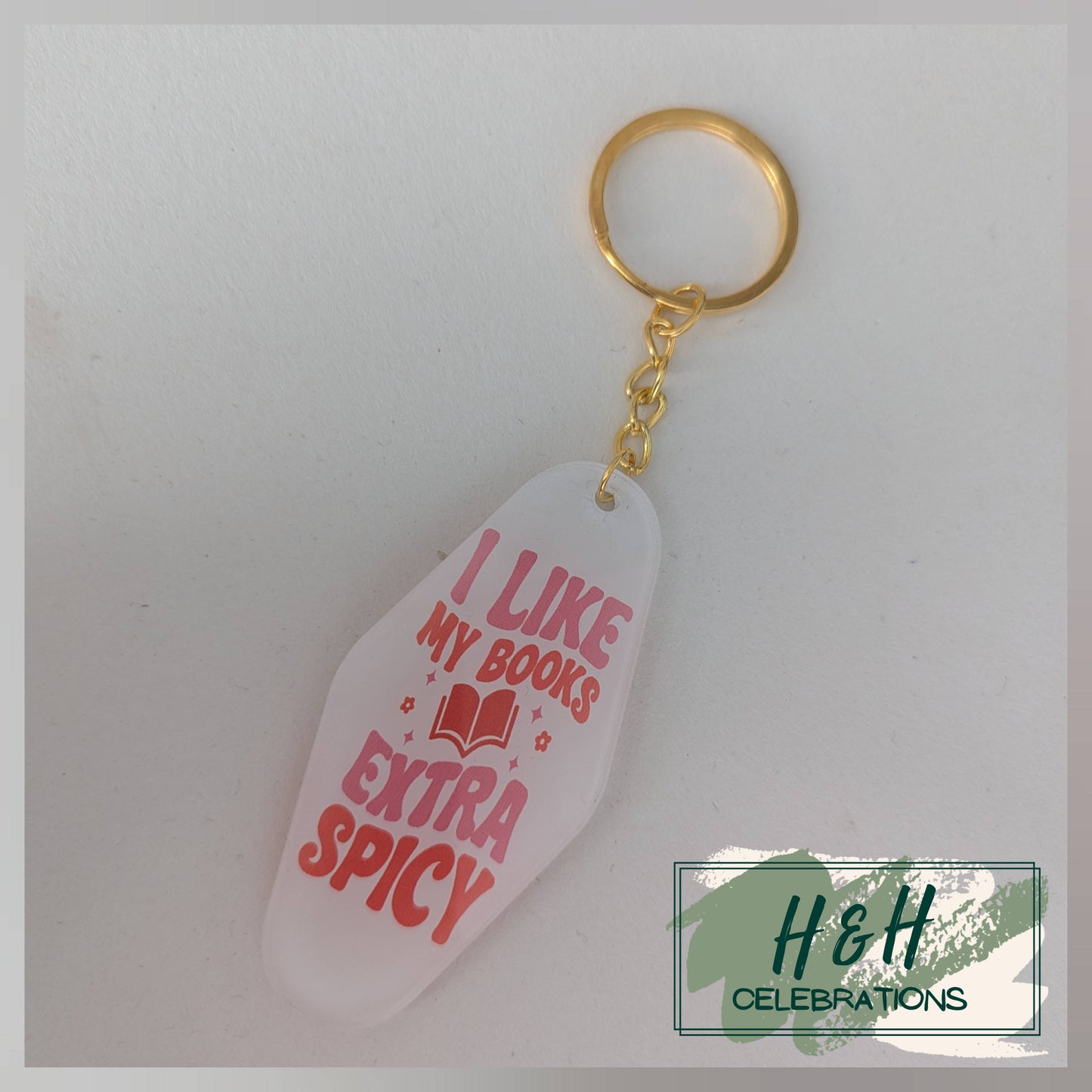 I Like My Books Extra Spicy Motel/Hotel Keyring