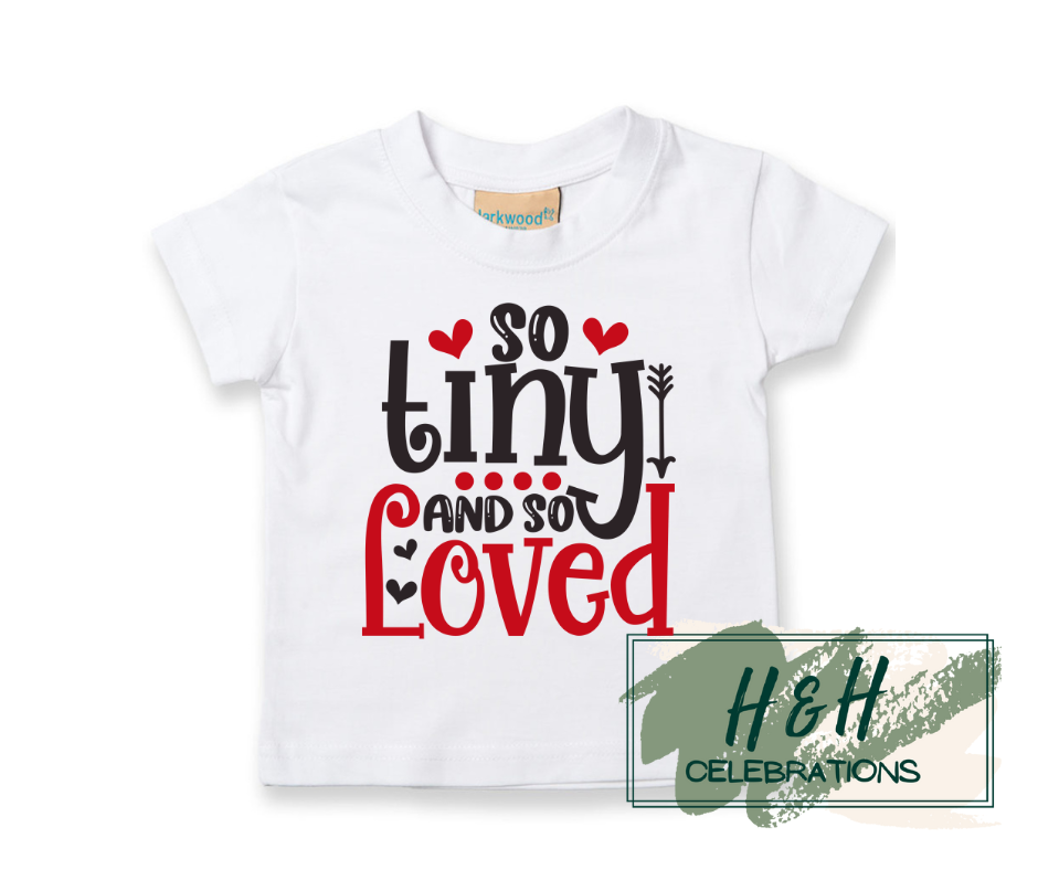 So Tiny And So Loved Short Sleeve T-Shirt