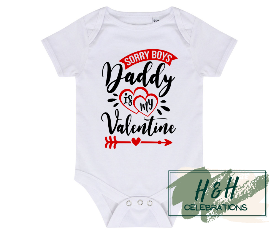Sorry Boys Daddy Is My Valentine Short Sleeve Vest - Baby