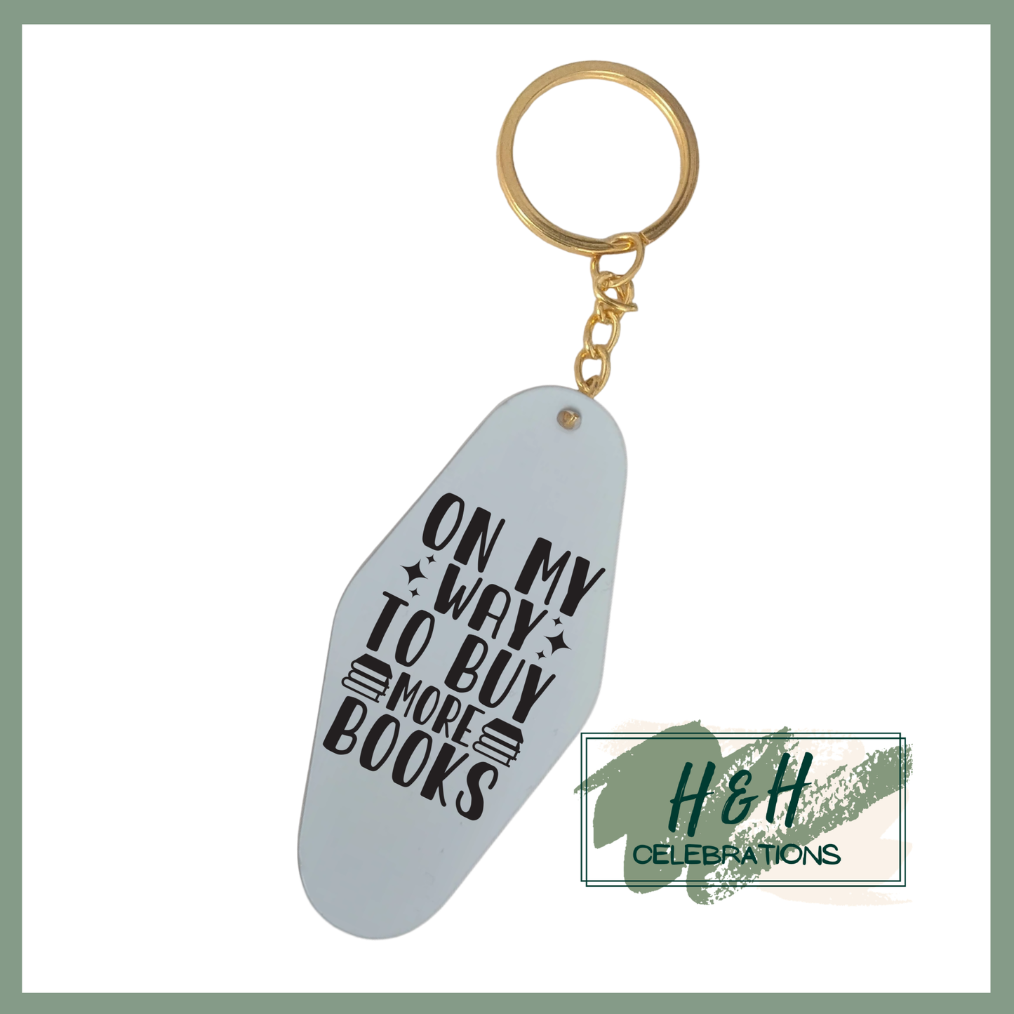 On My Way To Buy More Books Motel/Hotel Keyring