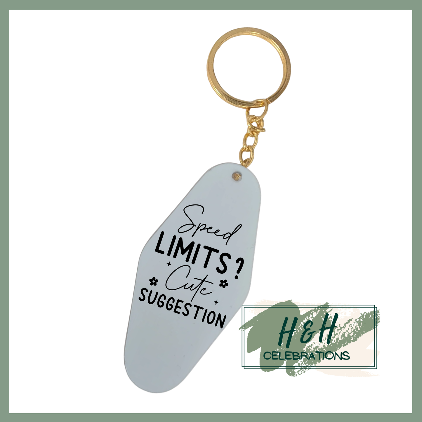 Speed Limits? Cute Suggestion Motel/Hotel Keyring