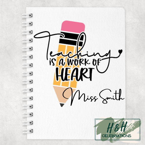 Teaching Is A Work Of Heart A5 Lined Notepad