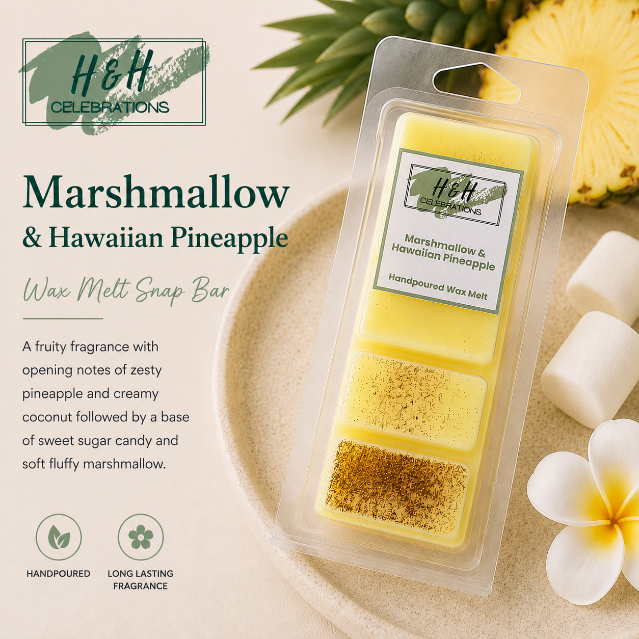 H&H Celebrations Marshmallow & Hawaiian Pineapple wax melt snap bar with packaging, pineapple, marshmallows, and flowers on a light background.