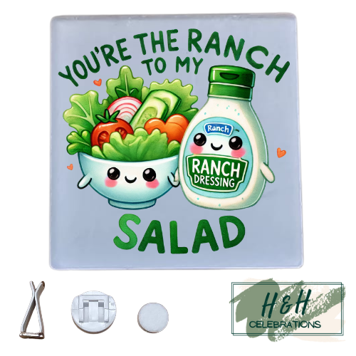 You're The Ranch To My Salad Acrylic Car Vent Air Freshener