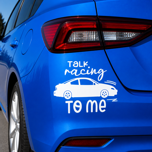 Talk Racing To Me Decal Sticker