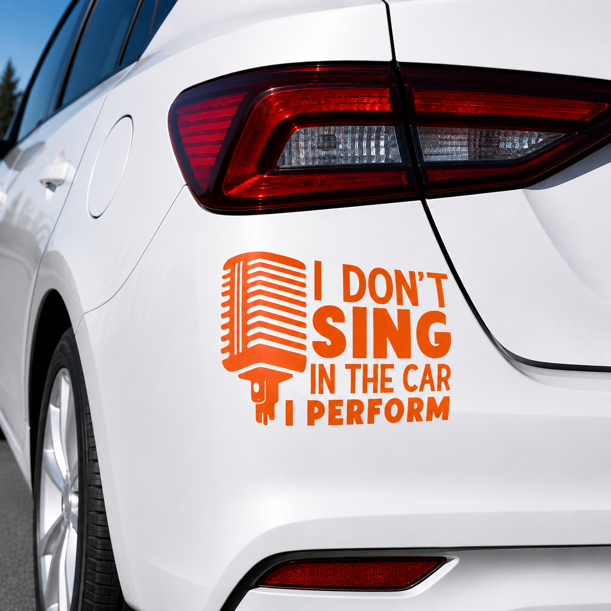 I Don't Sing In The Car I Preform Decal Sticker