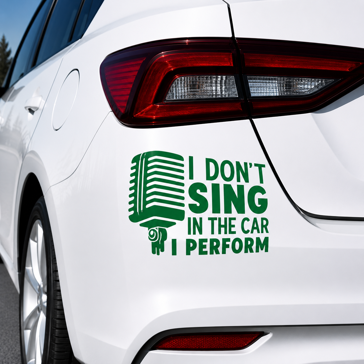 I Don't Sing In The Car I Preform Decal Sticker