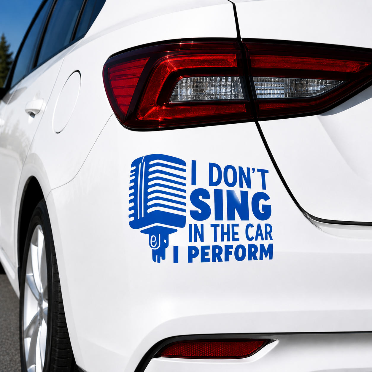 I Don't Sing In The Car I Preform Decal Sticker