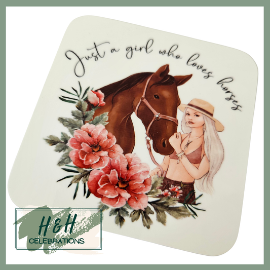 Just A Girl Who Loves Horses MDF Coaster - Design 3