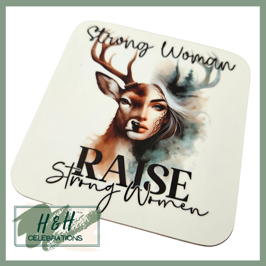 Strong Woman Raise Strong Women Deer MDF Coaster