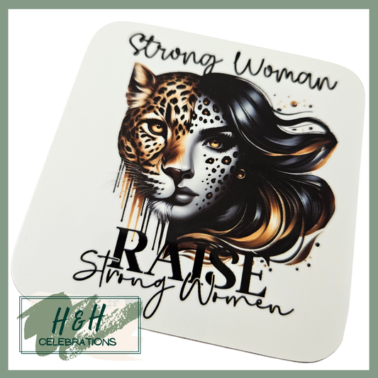 Strong Woman Raise Strong Women Leopard MDF Coaster