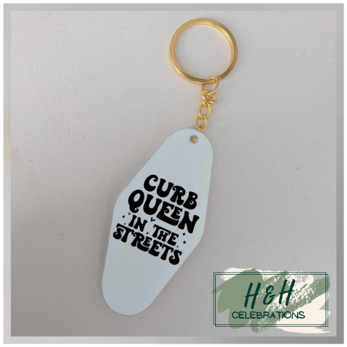 Curb Queen In The Streets Motel/Hotel Keyring