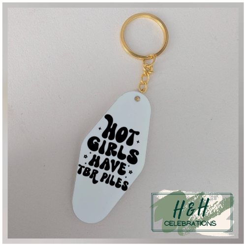 Hot Girls Have TBR Piles Motel/Hotel Keyring
