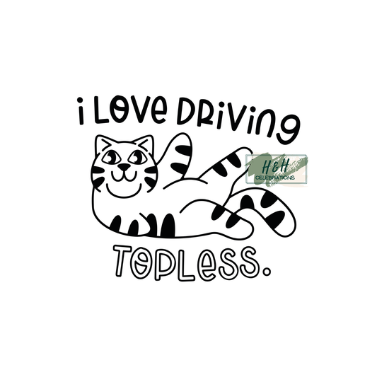 I Love Driving Topless Decal Sticker