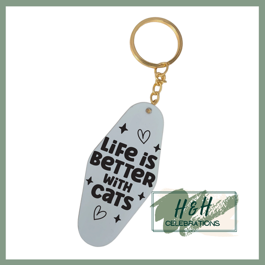 Life Is Better With Cats Motel/Hotel Keyring