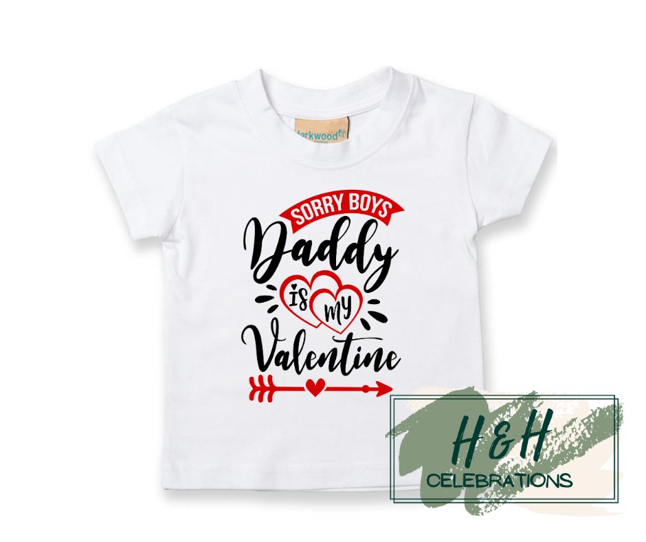 Sorry Boys Daddy Is My Valentine Short Sleeve T-Shirt