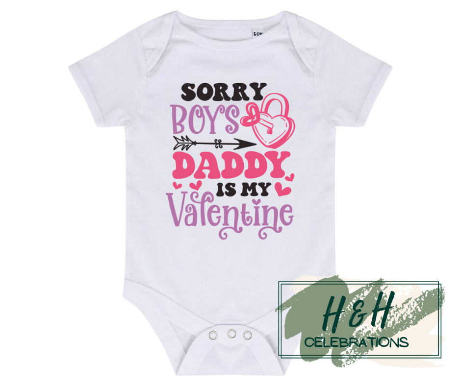Sorry Boys Daddy Is My Valentine Short Sleeve Vest - Baby