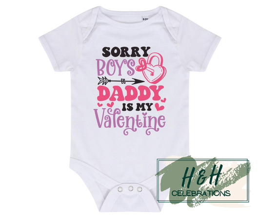 Sorry Boys Daddy Is My Valentine Short Sleeve Vest - Baby