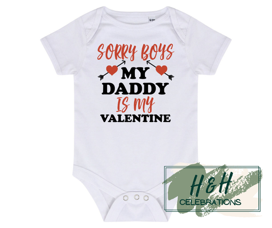Sorry Boys Daddy Is My Valentine Short Sleeve Vest - Baby