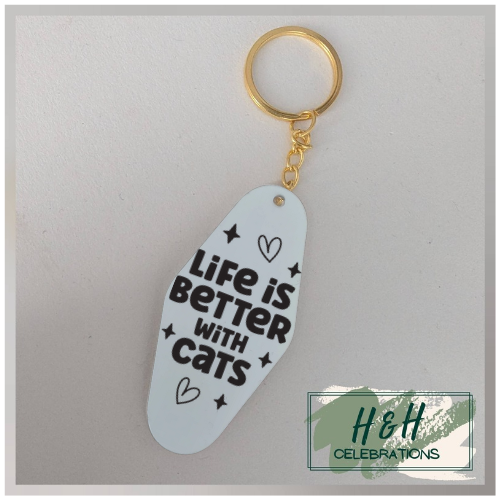 Life Is Better With Cats Motel/Hotel Keyring