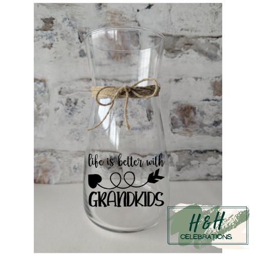 Life Is Better With Grandkids Vase