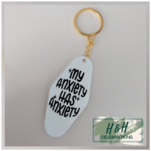 My Anxiety Has Anxiety Motel/Hotel Keyring