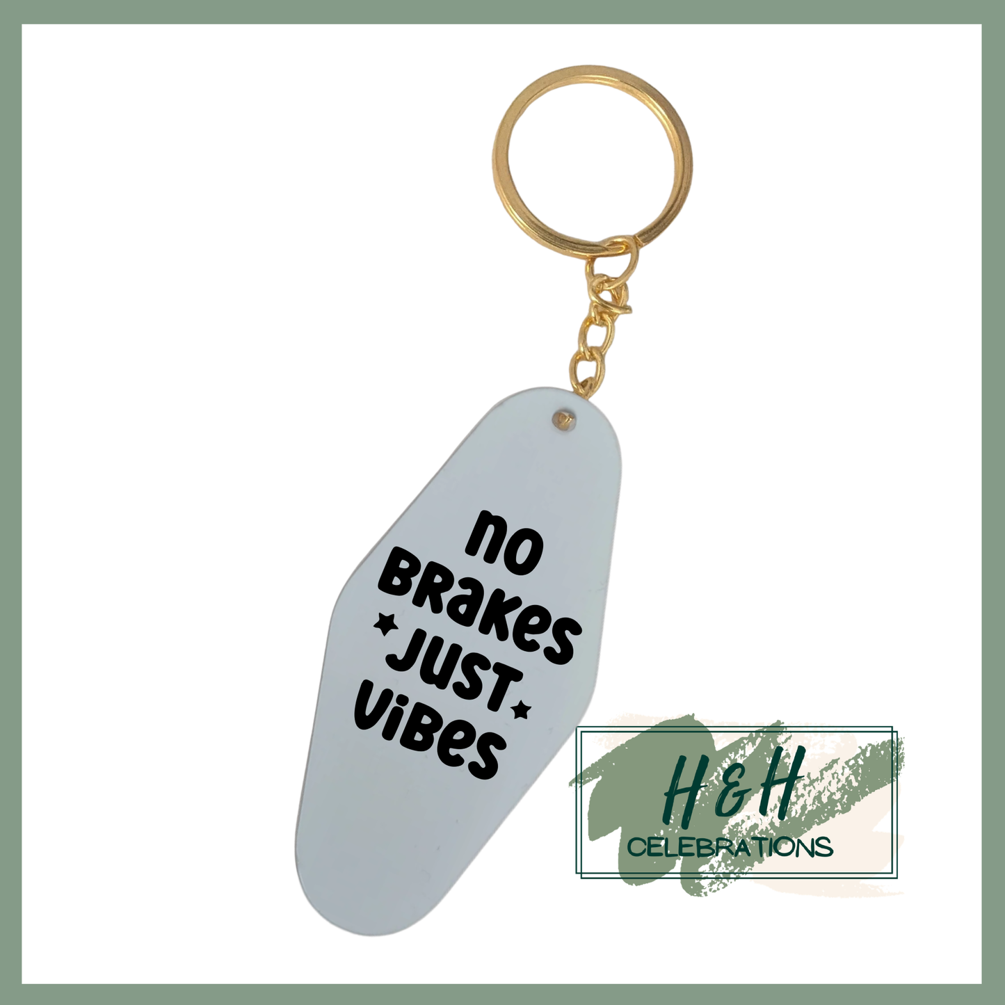 No Brakes Just Vibes Motel/Hotel Keyring