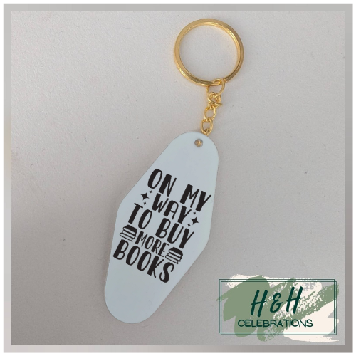 On My Way To Buy More Books Motel/Hotel Keyring