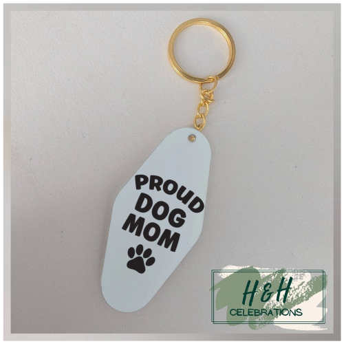 Proud Dog Mom Motel/Hotel Keyring
