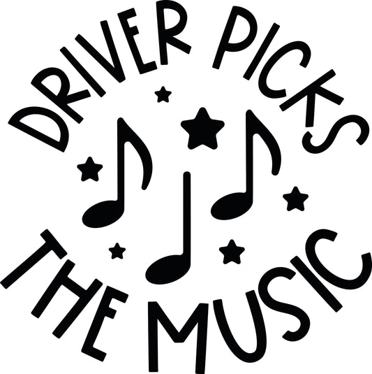 Driver Picks The Music Decal Sticker