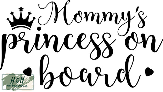 Mommy's Princess On Board Decal Sticker