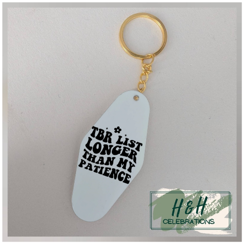 TBR List Longer Than My Patience Motel/Hotel Keyring