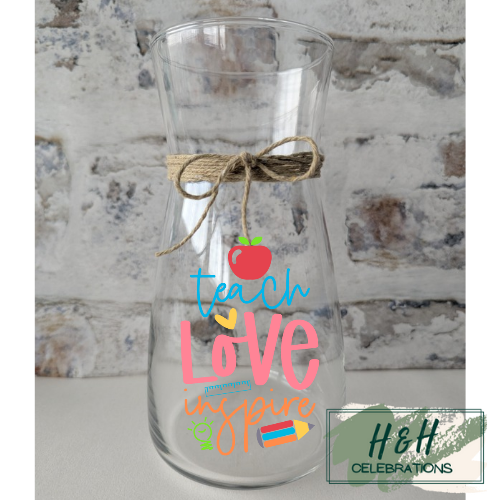Teach Love Inspire Glass Vase