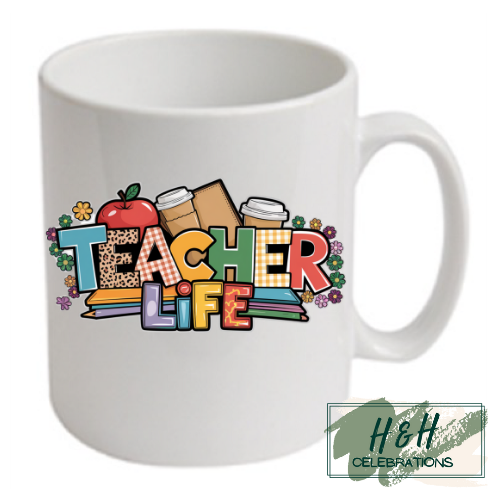 Teacher Life Ceramic Mug
