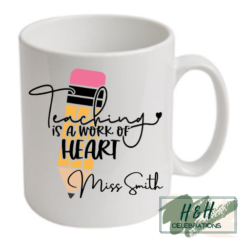 Teaching Is A Work Of Heart Ceramic Mug