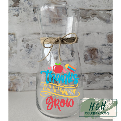 Thanks For Helping Me Grow Glass Vase