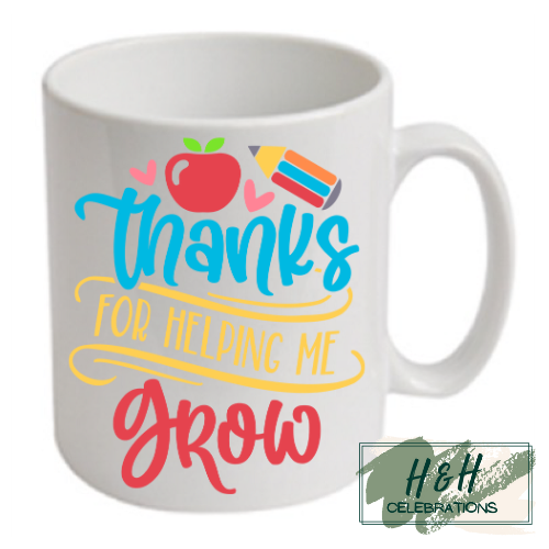 Thanks For Helping Me Grow Ceramic Mug