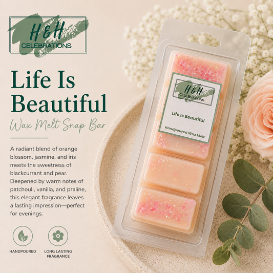 Life Is Beautiful Wax Melt Snap Bar