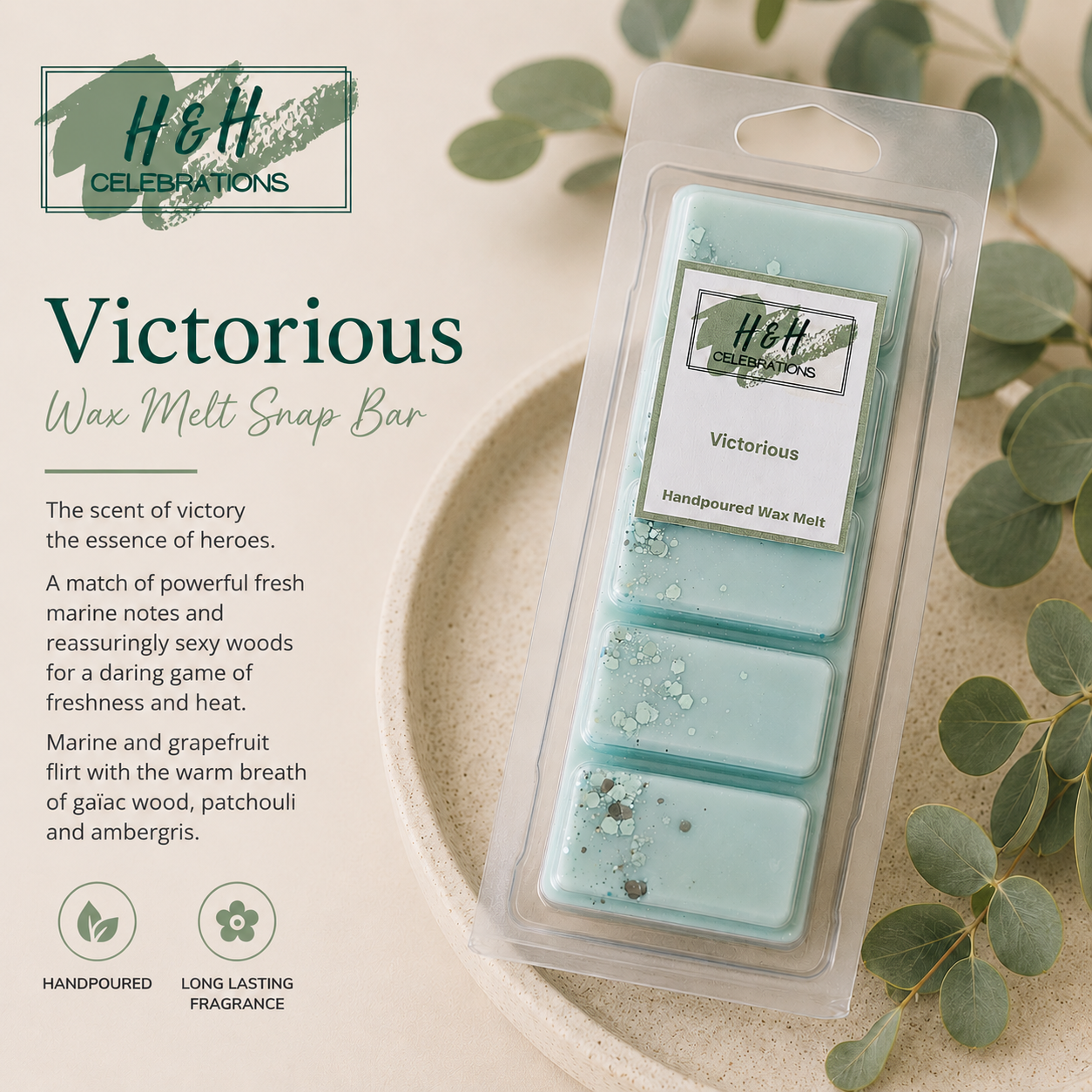 H&H Celebrations Victorious Wax Melt Snap Bar packaging with green leaves in the background