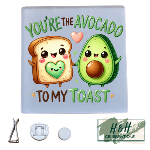 You're The Avocado To My Toast Acrylic Car Vent Air Freshener