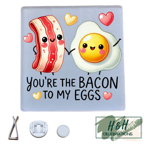 You're The Bacon To My Eggs Acrylic Car Vent Air Freshener