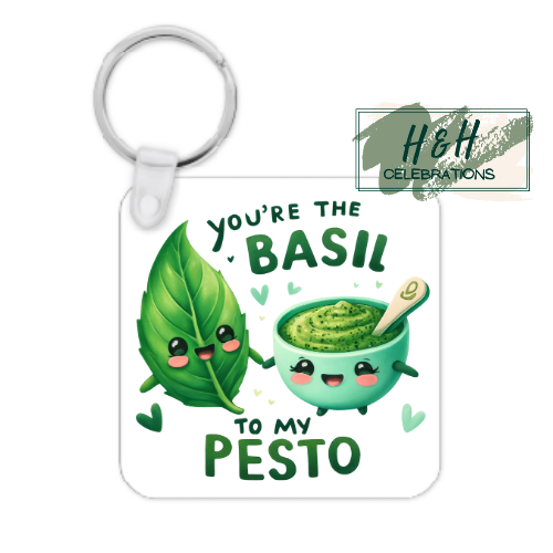 You're The Basil To My Pesto MDF Keyring