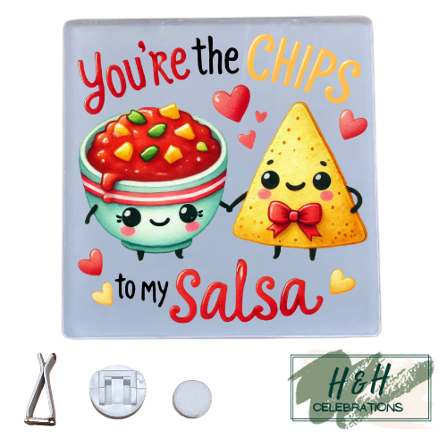 You're The Chips To My Salsa Acrylic Car Vent Air Freshener