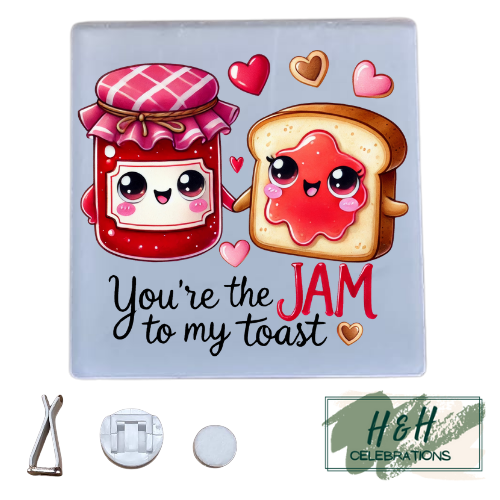 You're The Jam To My Toast Acrylic Car Vent Air Freshener