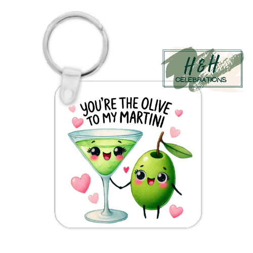You're The Olive To My Martini MDF Keyring