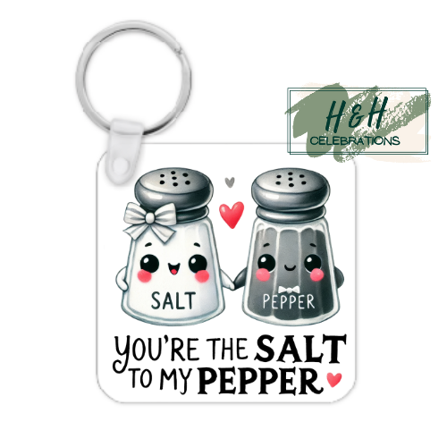 You're The Salt To My Pepper MDF Keyring