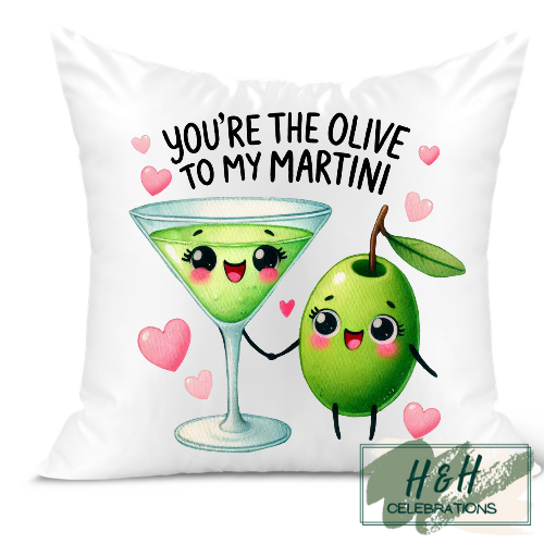 You're The Olive To My Martini Cushion