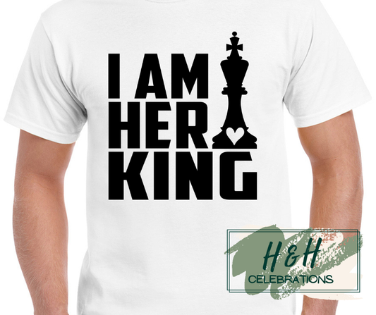 Mens I Am Her King T-Shirt - 15 Colours